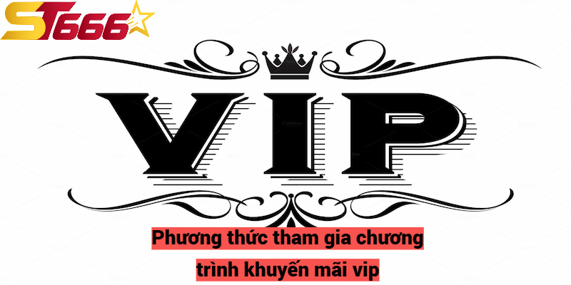 Các chương trình khuyến mãi vip tại st666