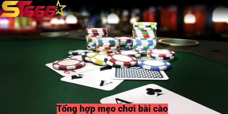 Tổng hợp mẹo chơi bài cào st666